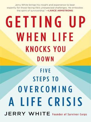 cover image of Getting Up When Life Knocks You Down